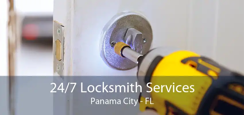 24/7 Locksmith Services Panama City - FL