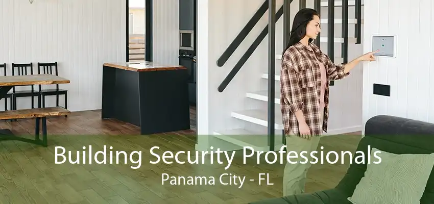 Building Security Professionals Panama City - FL