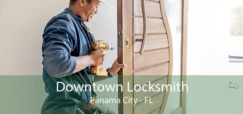 Downtown Locksmith Panama City - FL