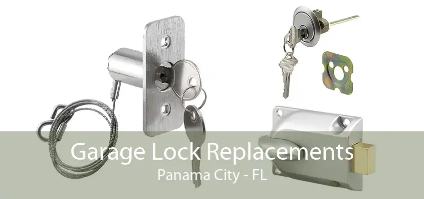 Garage Lock Replacements Panama City - FL