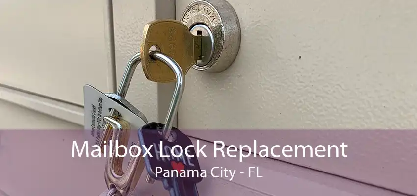 Mailbox Lock Replacement Panama City - FL