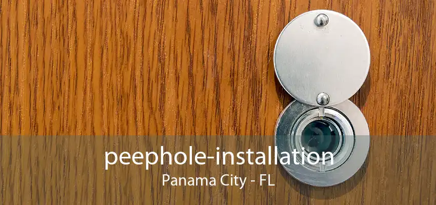 peephole-installation Panama City - FL