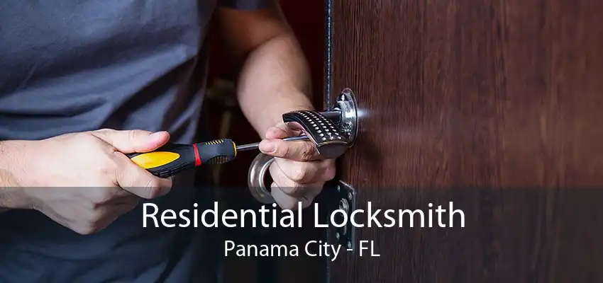 Residential Locksmith Panama City - FL