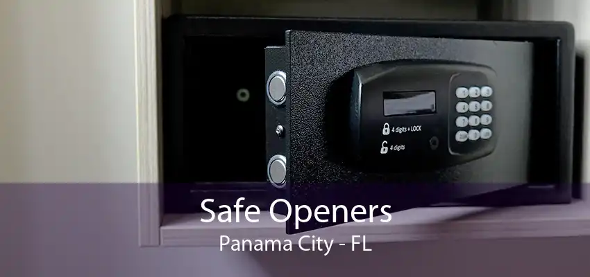 Safe Openers Panama City - FL