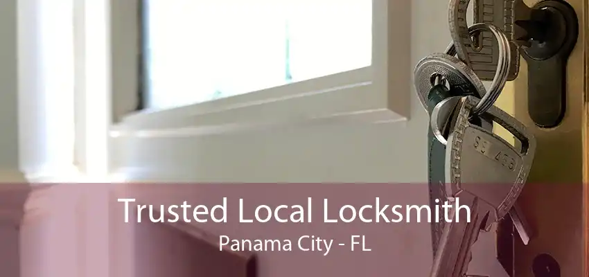 Trusted Local Locksmith Panama City - FL