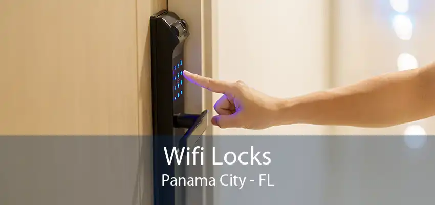 Wifi Locks Panama City - FL